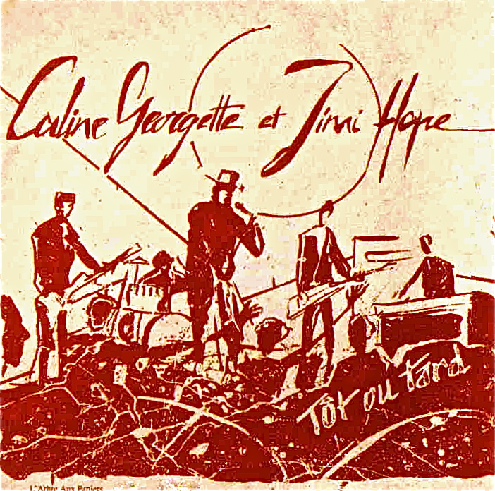CALINE GEORGETTE & JIMI HOPE - LP Tôt ou tard - 1994
